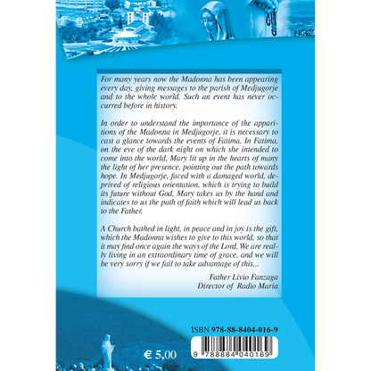 The messages of the Queen of Peace