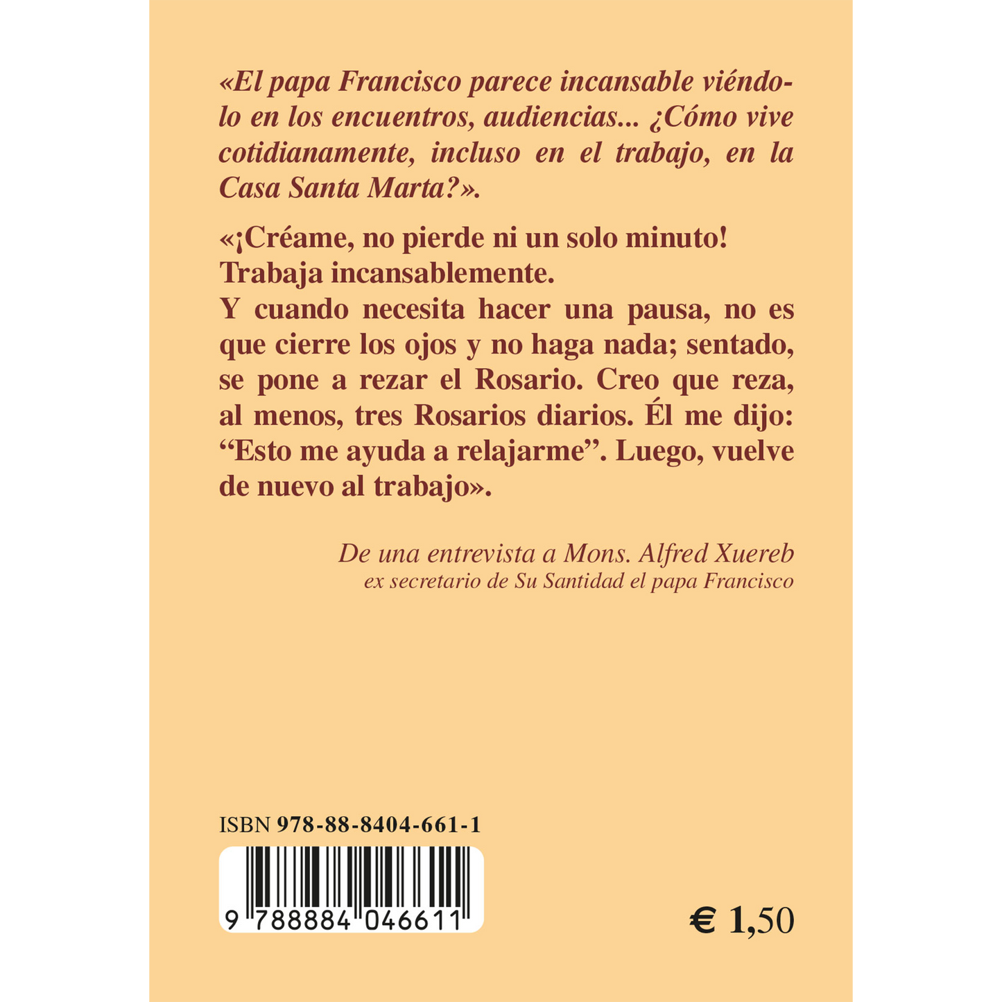Rezad el santo Rosario todos los dias y tendreis la paz