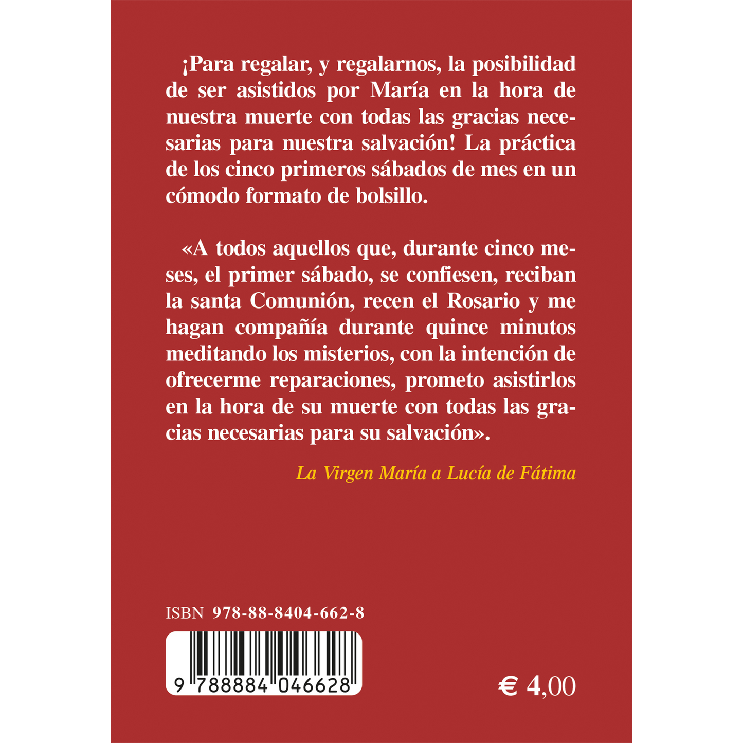 Los cinco primeros sábados de mes
