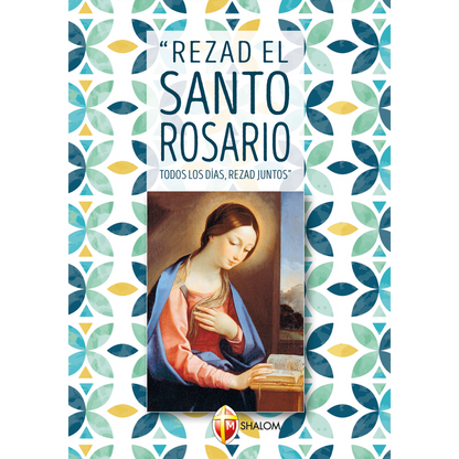 Rezad el santo Rosario todos los días, rezad juntos