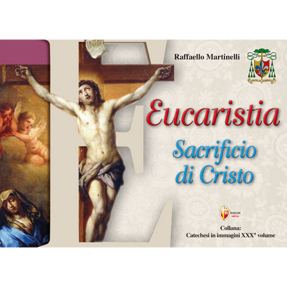 Eucaristia. Sacrificio di Cristo