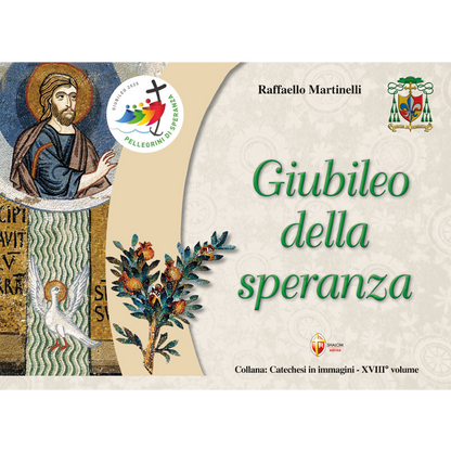 Giubileo della Speranza. Catechesi in immagini