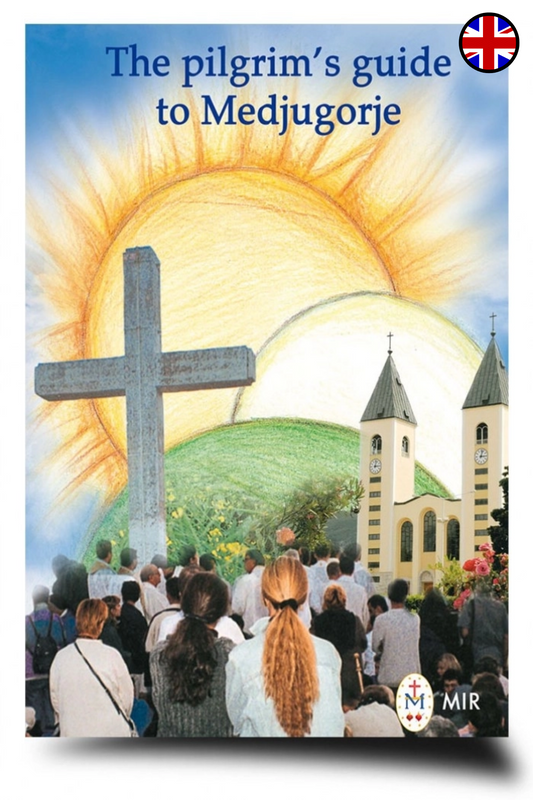 The pilgrim's guide to Medjugorje