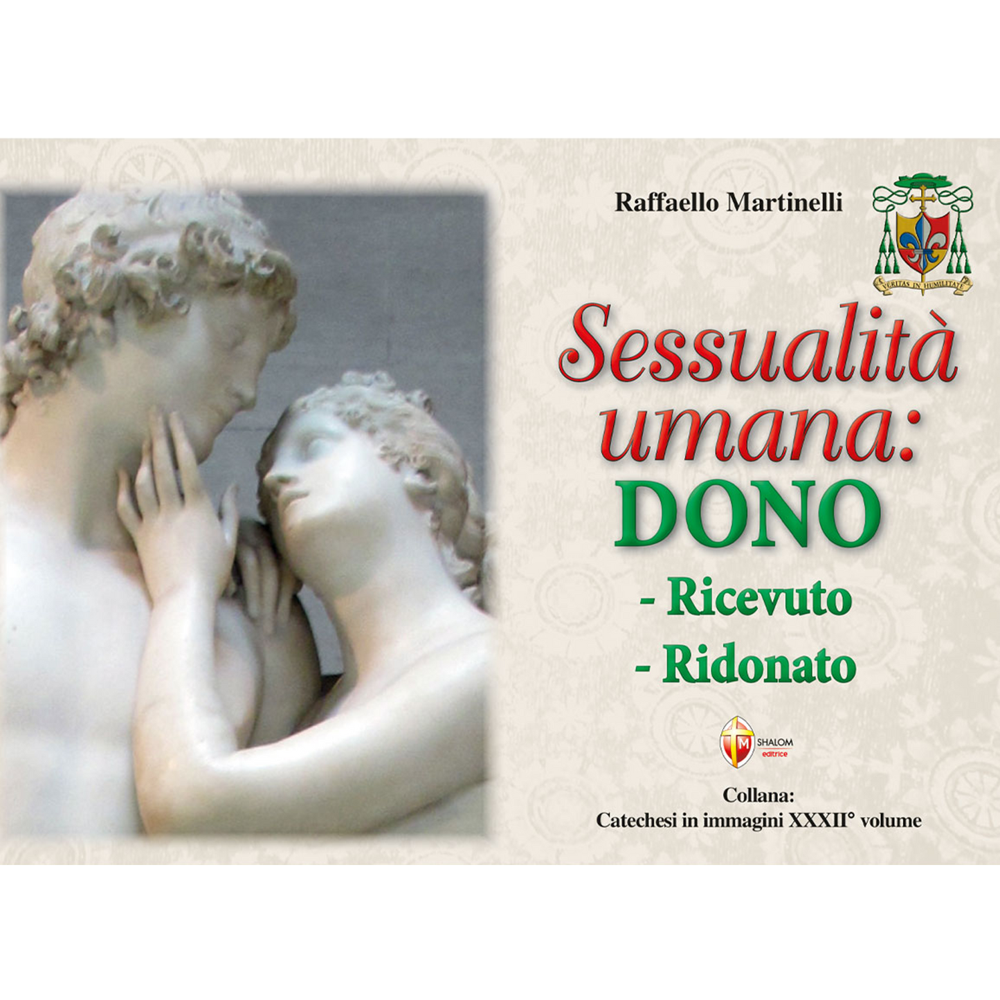 Sessualità umana: dono ricevuto - ridonato