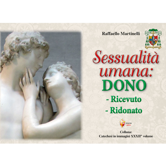 Sessualità umana: dono ricevuto - ridonato
