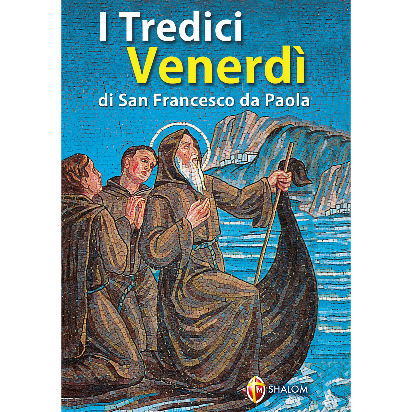 I Tredici Venerdì di San Francesco da Paola