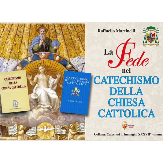 La Fede nel Catechismo della Chiesa cattolica
