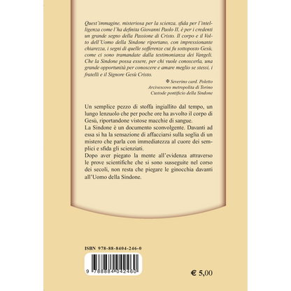 La Sindone. Un mistero tra storia, scienza e fede