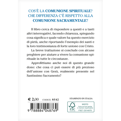 La comunione spirituale. Desiderio dell'Eucaristia anche fuori dalla Messa