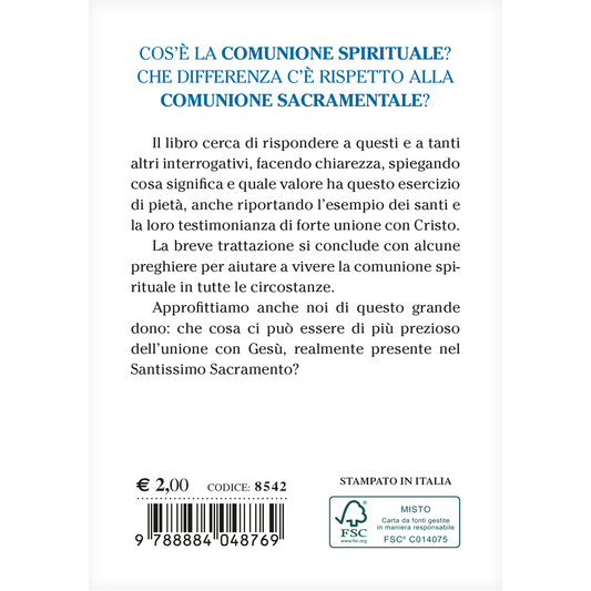 La comunione spirituale. Desiderio dell'Eucaristia anche fuori dalla Messa