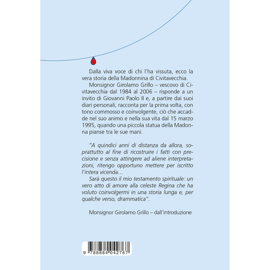 La vera storia di un doloroso dramma d'amore. La Madonnina di Civitavecchia