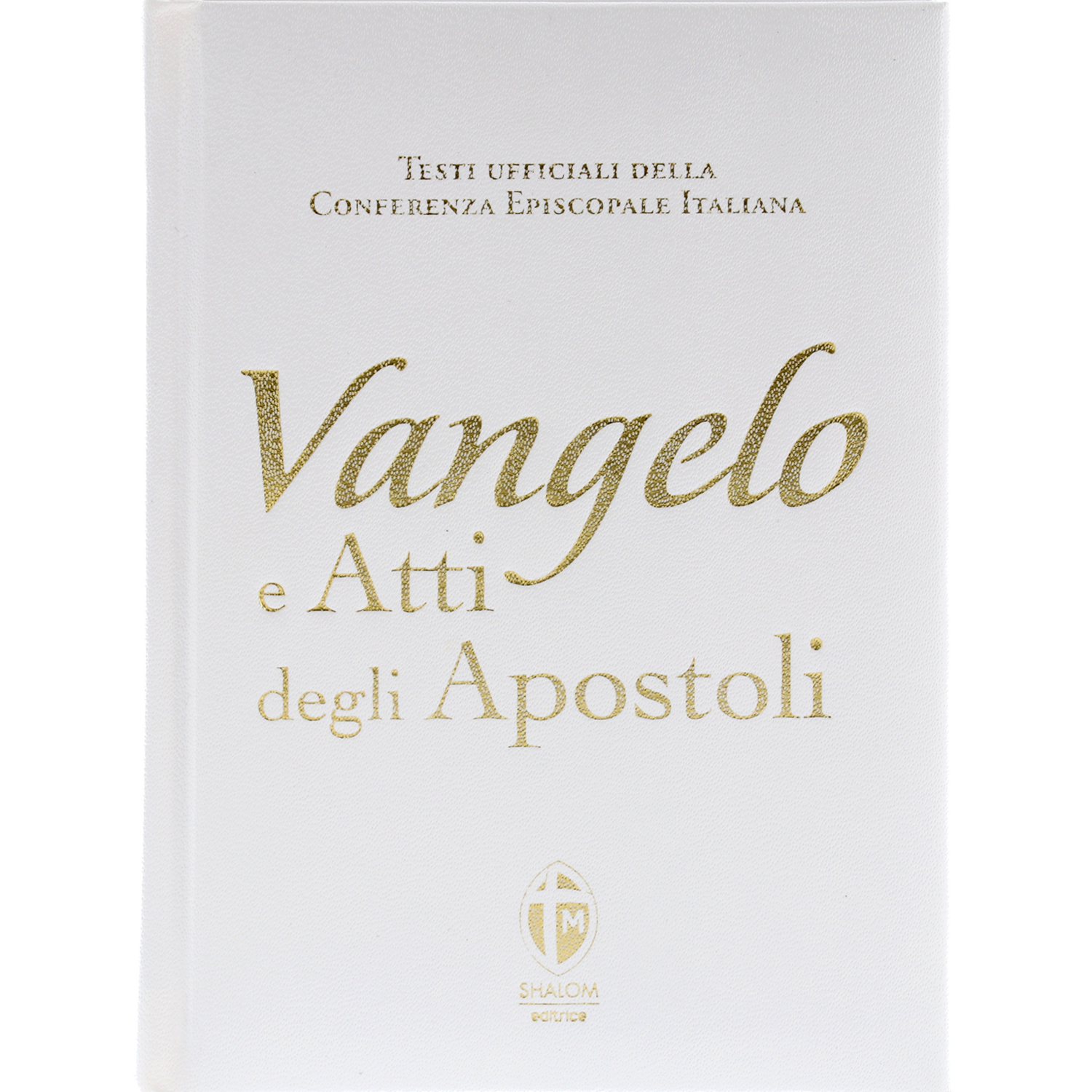 Vangelo e Atti degli Apostoli. Edizione pregiata in ecopelle bianco