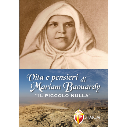 Vita e pensieri di Mariam Baouardy. Il piccolo nulla