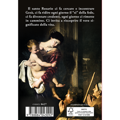 Il Santo Rosario. Maria ci guida all'incontro con Gesù