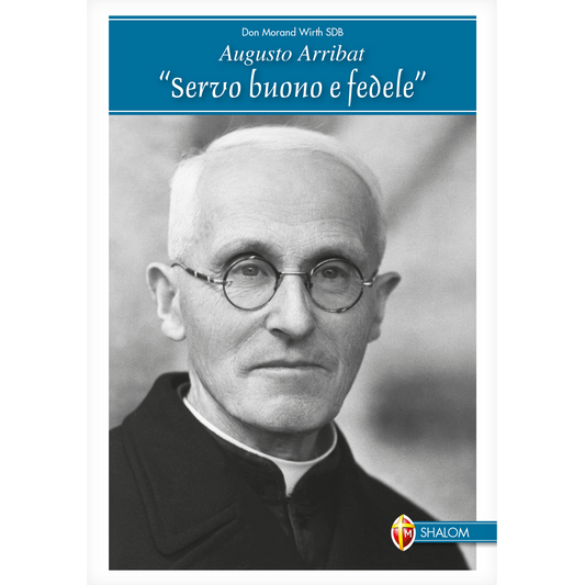 Augusto Arribat. Servo buono e fedele