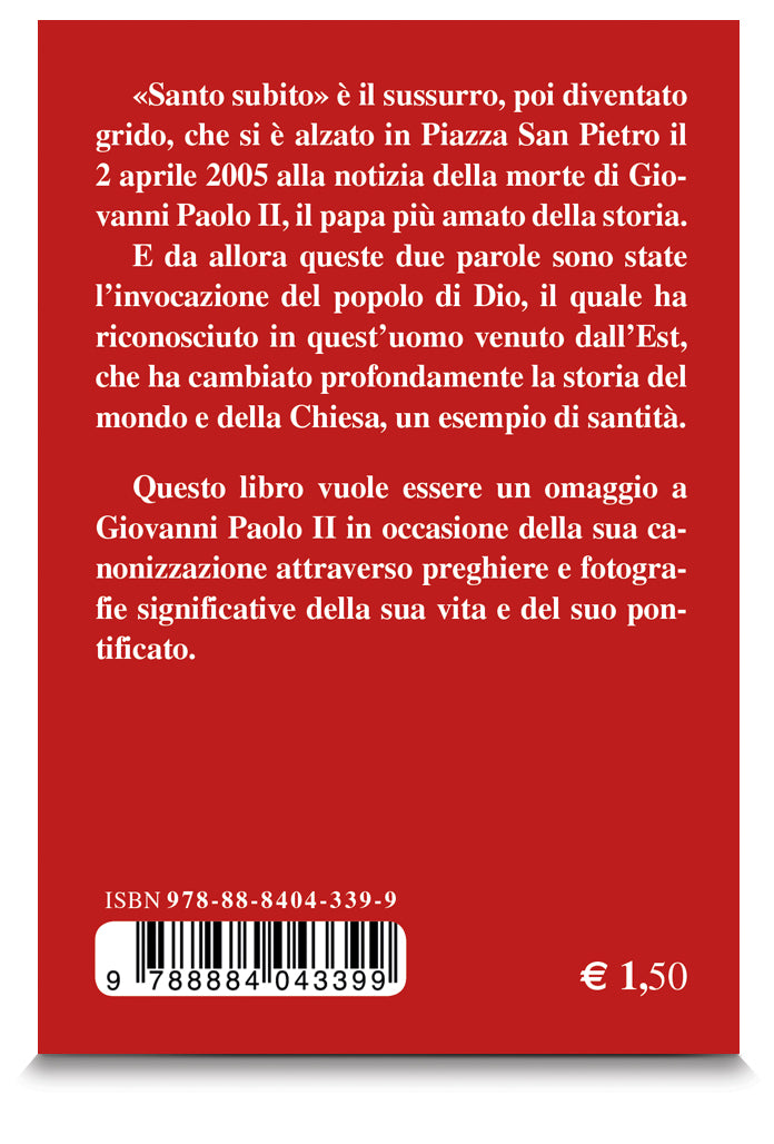 Giovanni Paolo II. Santo subito