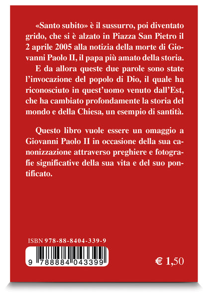 Giovanni Paolo II. Santo subito