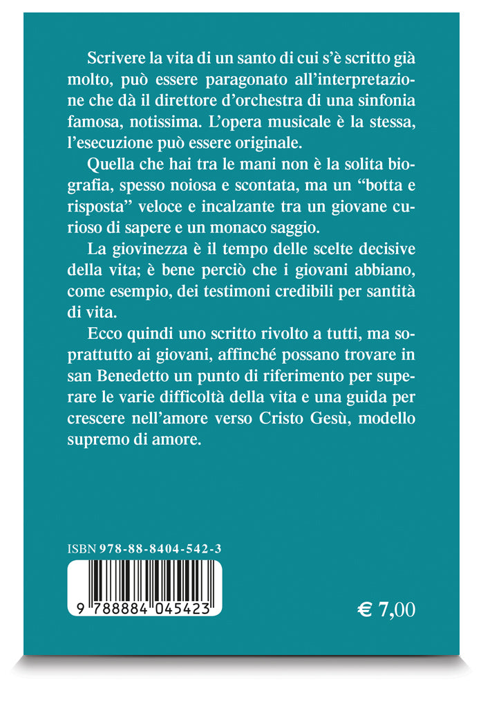 San Benedetto. Uomo di Dio