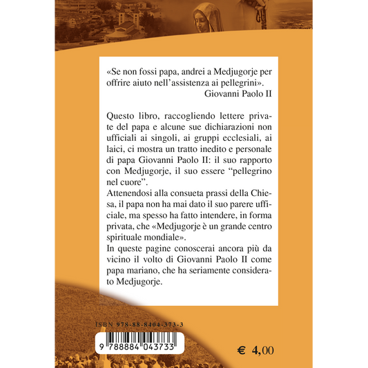 San Giovanni Paolo II e Medjugorje