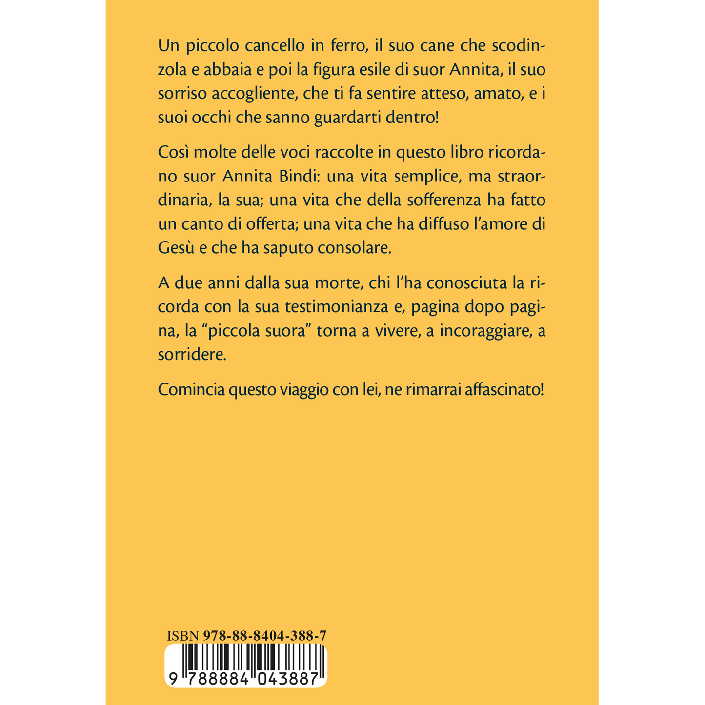 Suor Annita Bindi. Accettare e offrire. In silenzio