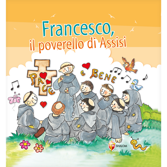 Francesco, il poverello di Assisi