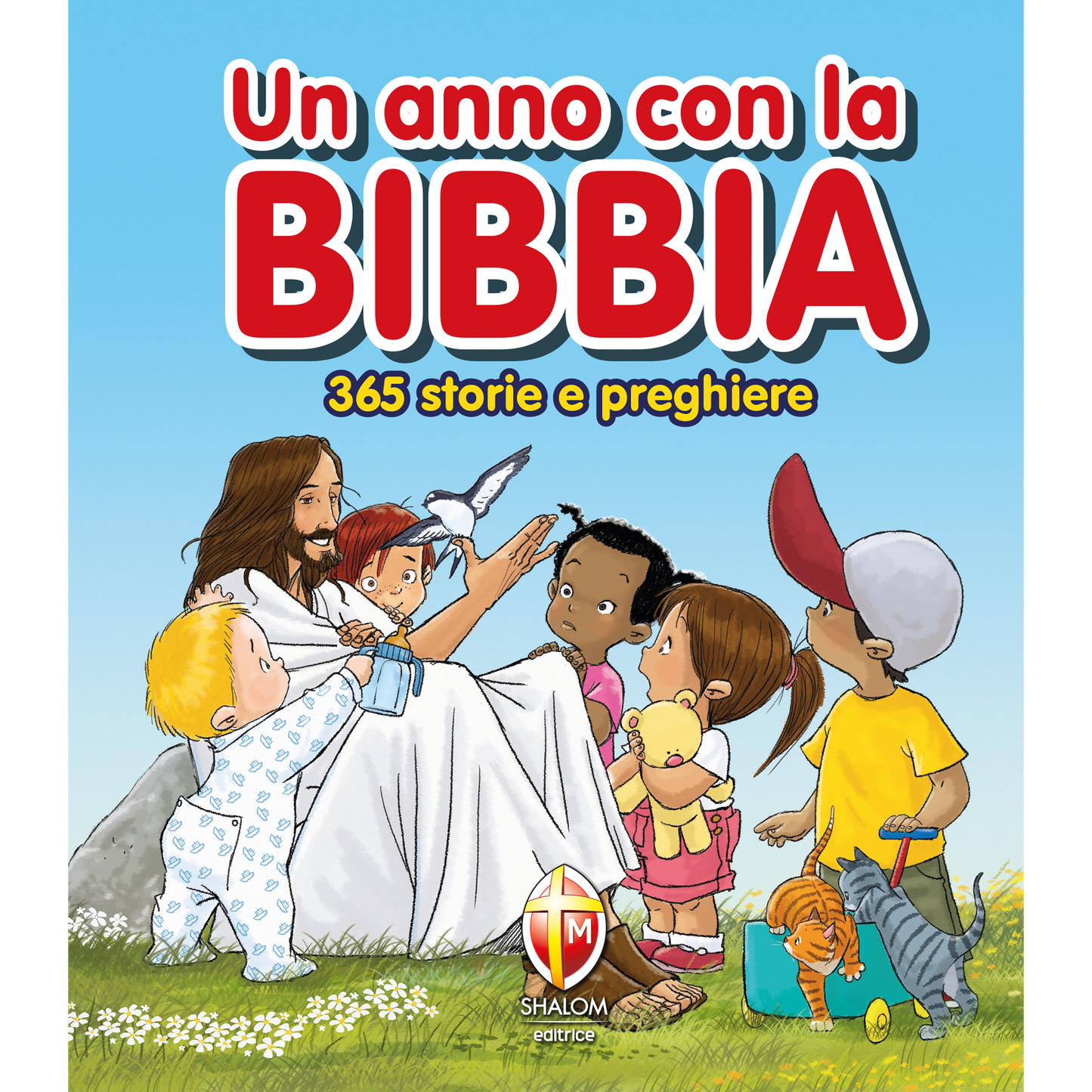 Un anno con la Bibbia. 365 storie e preghiere