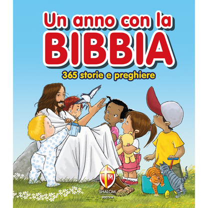 Un anno con la Bibbia. 365 storie e preghiere