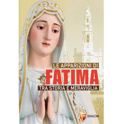 Le Apparizioni di Fatima tra storia e meraviglia