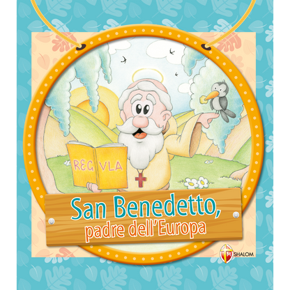 San Benedetto, padre dell'Europa