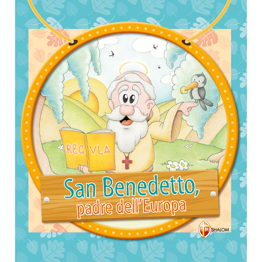 San Benedetto, padre dell'Europa