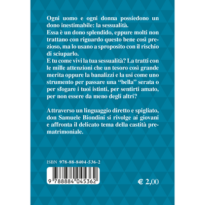 L'amore non finisce. I giovani e la sessualità...come Dio comanda!