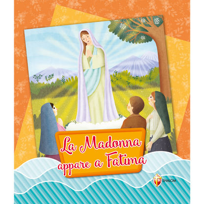 La Madonna appare a Fatima