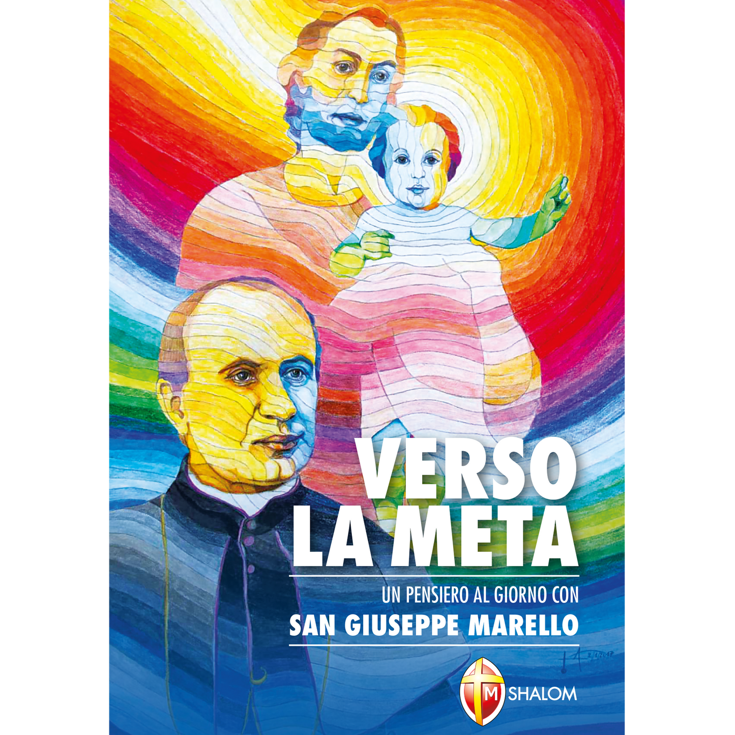 Verso la meta - Un pensiero al giorno con san Giuseppe Marello