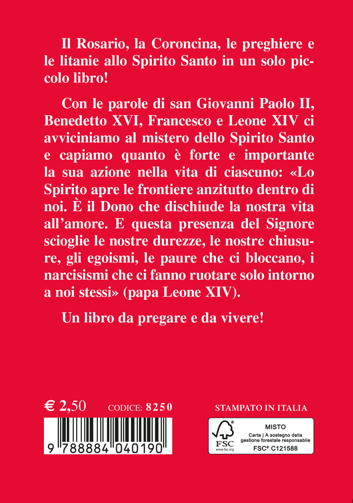 Rosario e Coroncina allo Spirito Santo