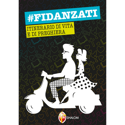 #Fidanzati. Itinerario di vita e di preghiera