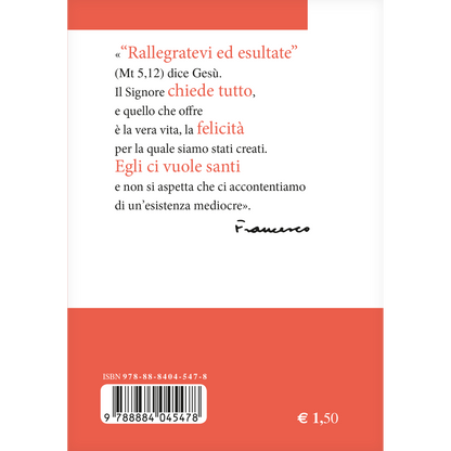 Gaudete et exsultate. Esortazione apostolica sulla chiamata alla santità nel mondo contemporaneo
