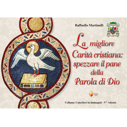 La migliore carità cristiana: spezzare il pane della Parola di Dio