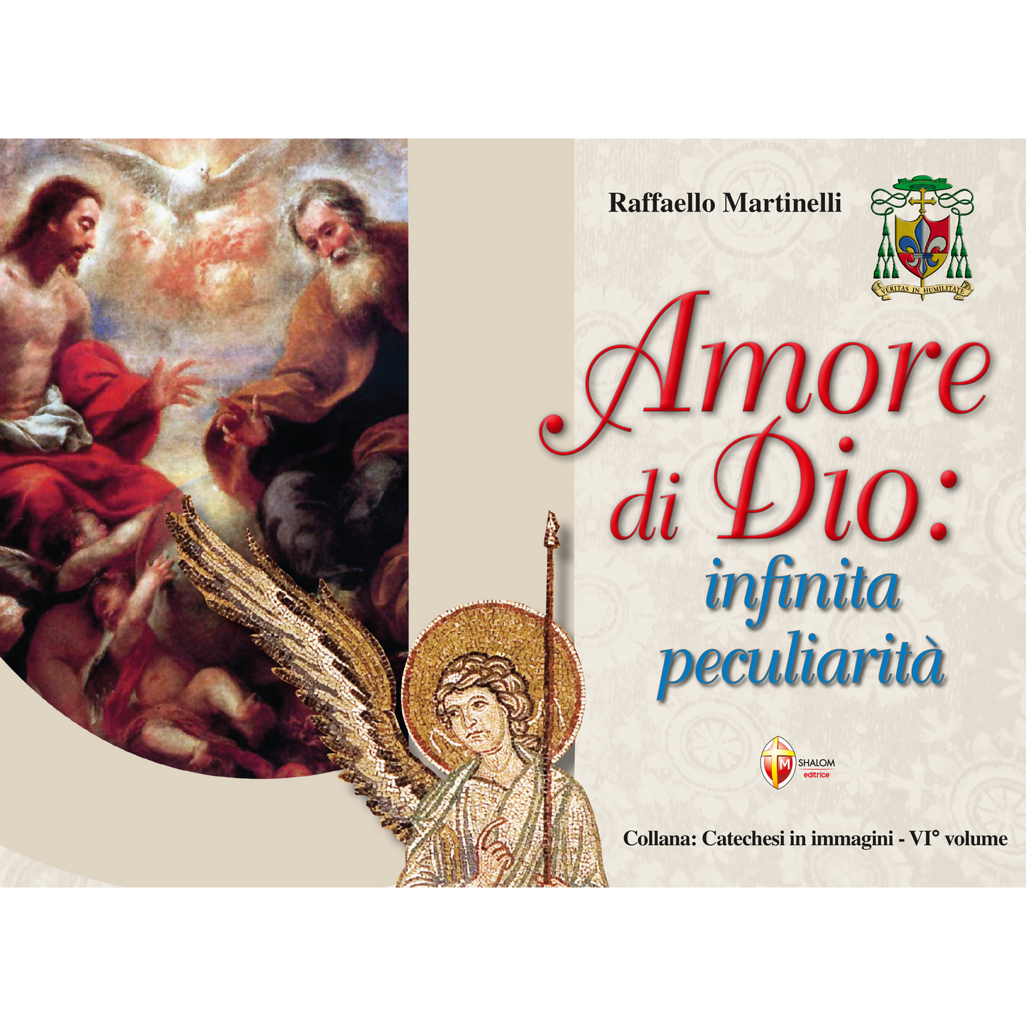 Amore di Dio: infinita peculiarità