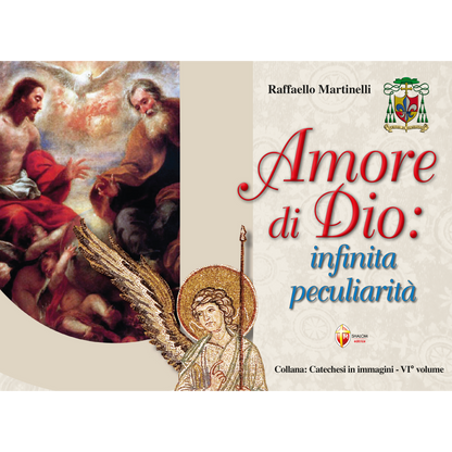 Amore di Dio: infinita peculiarità