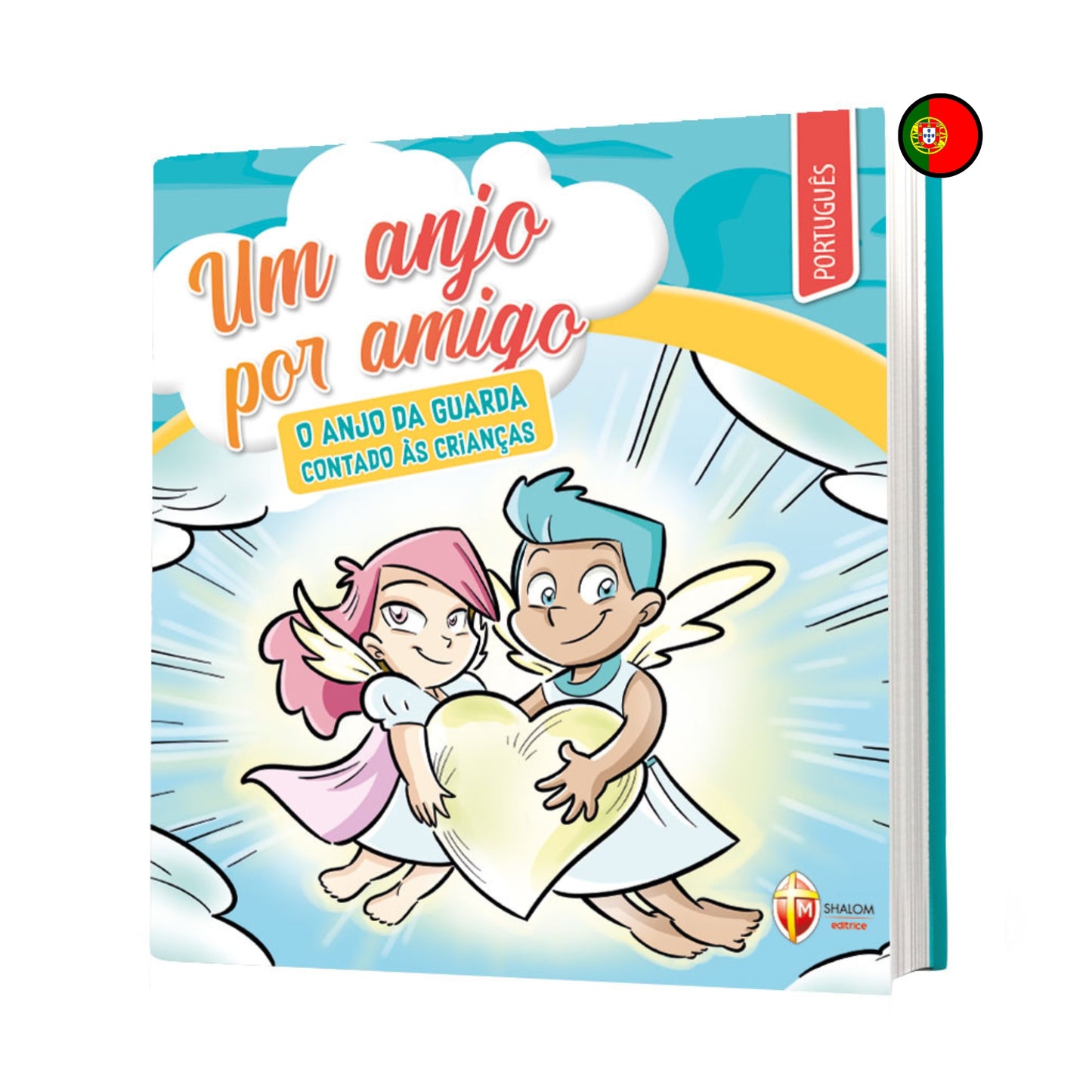 Um Anjo por Amigo. O anjo da guarda contado às crianças
