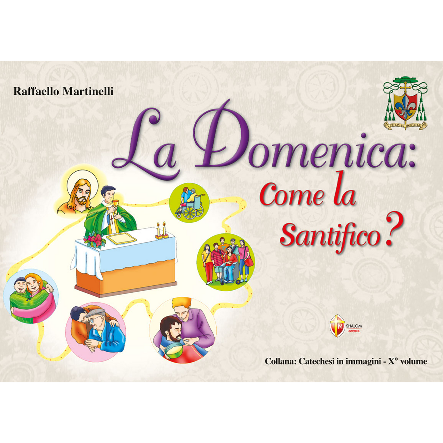 La Domenica: come la santifico?