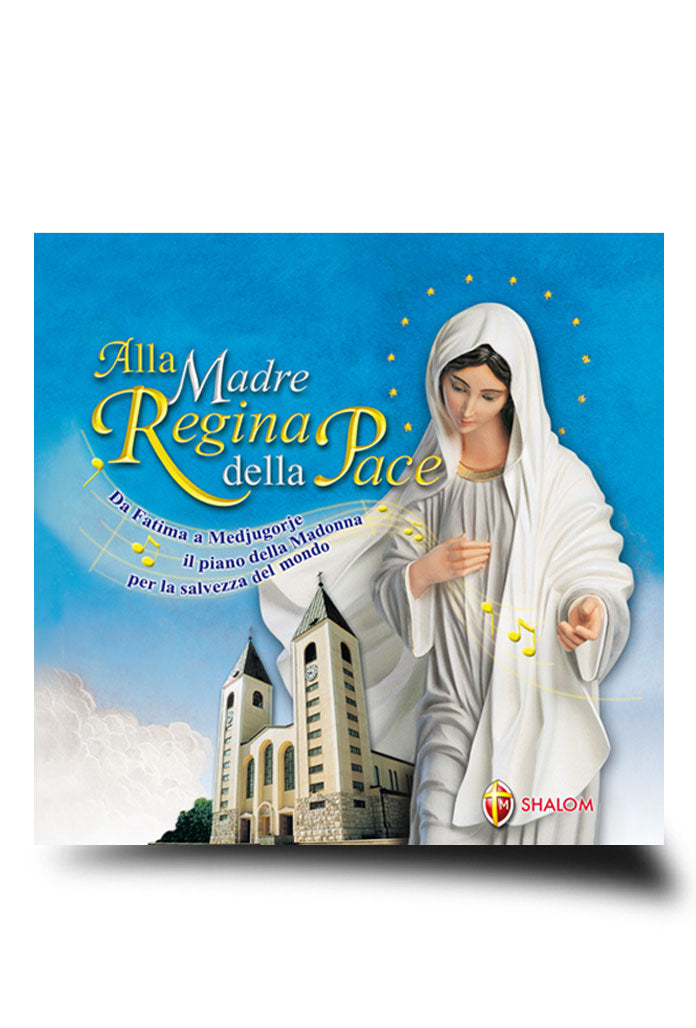 Alla Madre Regina della Pace