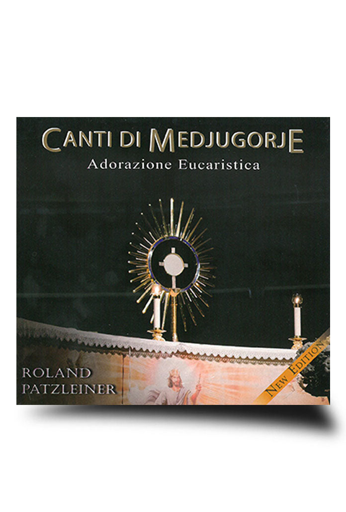 CD Canti di Medjugorje - Adorazione eucaristica di Roland Patzleiner