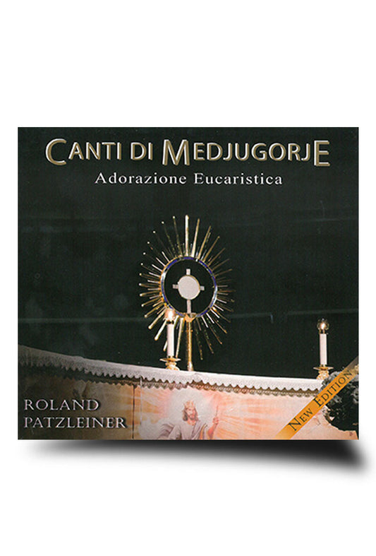 CD Canti di Medjugorje - Adorazione eucaristica di Roland Patzleiner