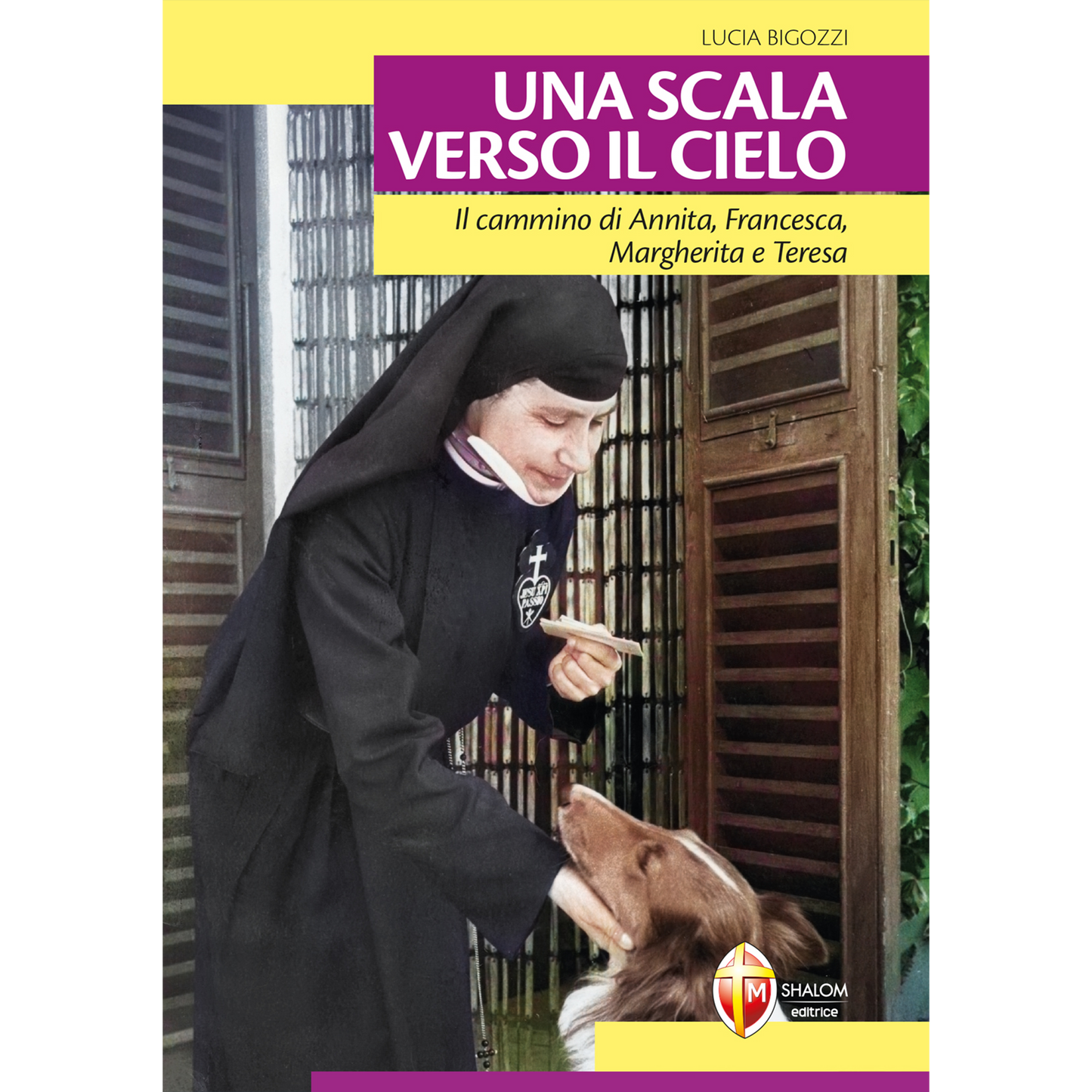 Una scala verso il cielo.
Il cammino di Annita, Francesca, Margherita e Teresa