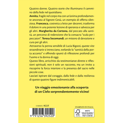 Una scala verso il cielo.
Il cammino di Annita, Francesca, Margherita e Teresa