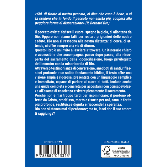 Dio perdona sempre. Il sacramento della Riconciliazione