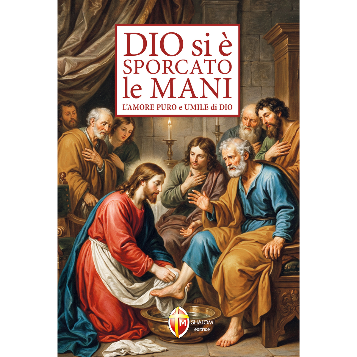 Dio si è sporcato le mani