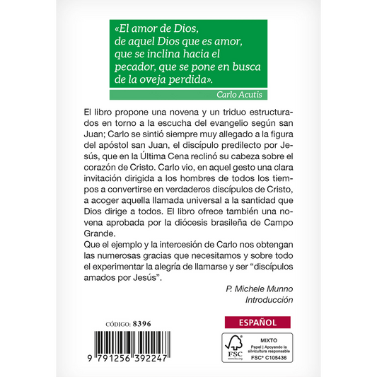 El discípulo amado. Novena y triduo en honor a san Carlo Acutis