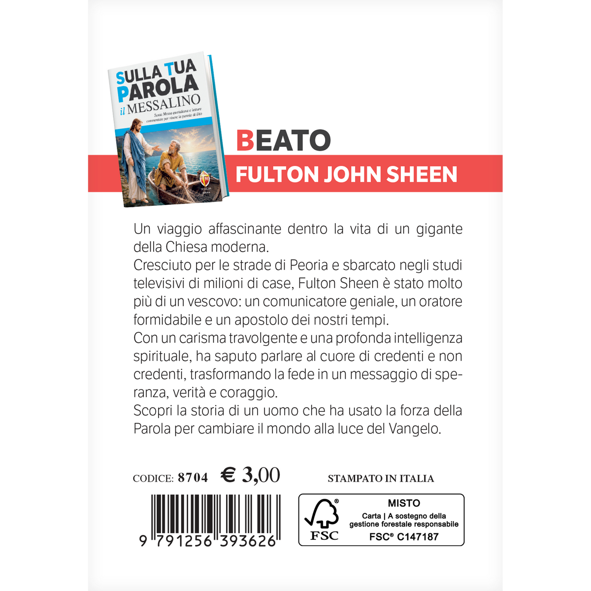 i santi del Messalino. Fulton John Sheen.
La voce di Dio nel mondo dei media